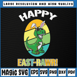 happy east-rawr svg, cute bunny ears svg, easter bunny dinosaur svg, easter, sublimation download