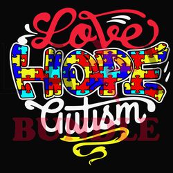 love hope autism svg, autism puzzle piece logo svg , autism awareness svg file cut digital download