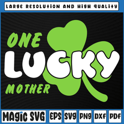 one lucky mother svg, green leprechaun st patricks day svg, st patricks day, digital download