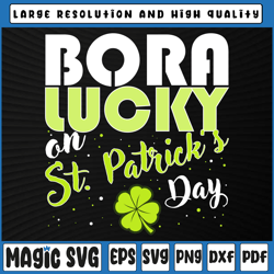 Born Lucky On St Patricks Day Svg, Irish Clovers Birthday svg, St Patricks Day, Digital Download