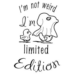 i'm not weird limited edition svg, halloween svg, snoopy svg, snoopy lover, ghost svg, snoopy clipart, snoopy cut file,