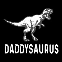 daddysaurus trex svg, fathers day svg, happy fathers day, father gift svg, daddy svg, daddy gift, daddy life, gift for d