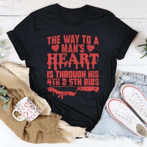 The Way To A Mans Heart Is Through His Ribs Tee
