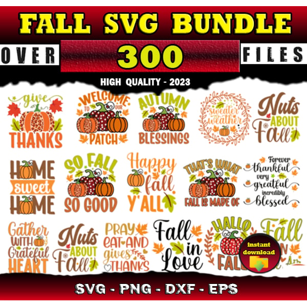 Fall Pr File 300 FALL SVG BUNDLE - SVG, PNG, DXF, EPS, PDF Files For Pr | Inspire Uplift