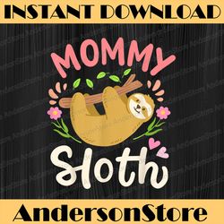 sloth mom mother mother's day sloth lover happy mother's day png sublimation design