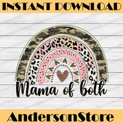 glitter & dirt mom mama of both leopard & camo mother's day happy mother's day png sublimation design