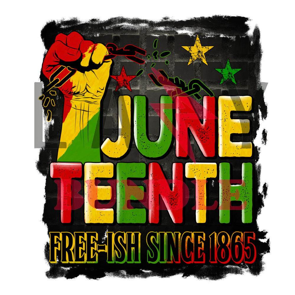 Juneteenth_Fist_Free-Ish_Since_1865_With_Background_.jpg