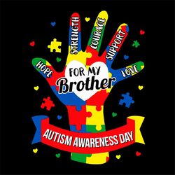 for my brother autism awareness day svg, autism svg, colored puzzle svg, brother svg, hand svg, awareness day svg, autis