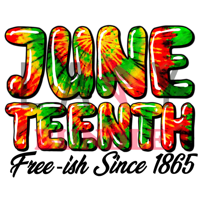 Juneteenth_Free-ish_Since_1865.jpg