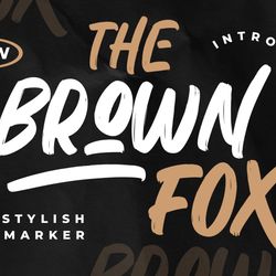 the brown fox stylish marker trending fonts - digital font