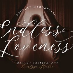 Endless Loveness Beauty Calligraphy Trending Fonts - Digital Font