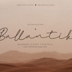 Ballantik Modern Monoline Script Trending Fonts - Digital Font