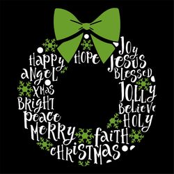 christmas wreath svg, christmas svg, green knot svg, peace svg, angel svg, blessed svg, believe svg, faith svg, holly sv
