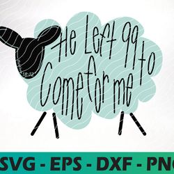 he left 99 sheep sublimation bible verse digital image cute sheep cricut file, svg, dxf, png, eps