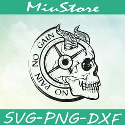 skullcap no pain no gain svg,png,dxf,cricut