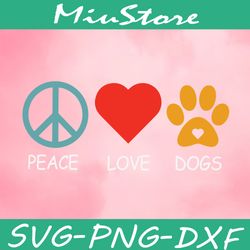 peace love dogs svg, hippie logo and dog paw svg,png,dxf,cricut