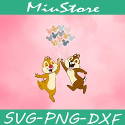 funny chip and dale with mickey balloon svg,png,dxf,cricut
