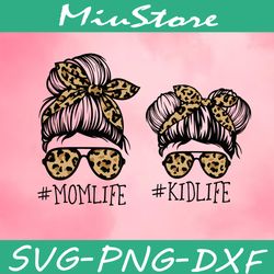 messy bun mom life svg, messy bun kid life svg,png,dxf,cricut