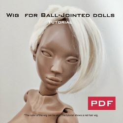 DIY wig pixie for ball jointed doll. Instruction msd bjd angola wig tutorial pdf. Craft tutorial how to made a bjd wig