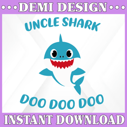 Uncle Shark SVG, Cricut Cut files, Shark Family doo doo doo Vector EPS, Silhouette DXF, Design for tsvg , clothes, Uncle