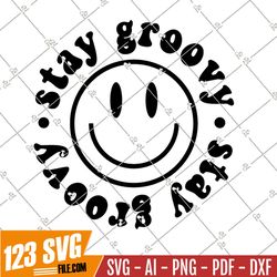 Stay Groovy Smiley Face Svg, Trendy Svg, Retro SVG, 70s Svg, Happy Face Svg, Retro Svg, Boho Png, Mental Health Svg, Hip