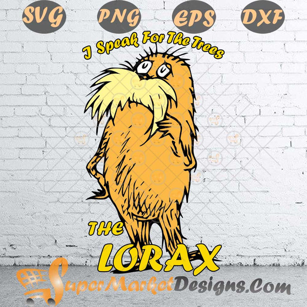 Lorax I Speak For The Trees Png,Dr Seuss Png Sublimation,Dr Seuss Lorax Png, Lorax Png Nice For T Shirt.jpg