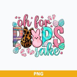 easter oh for peeps sake leopard png, easter bunny png, easter egg png, spring png digital file