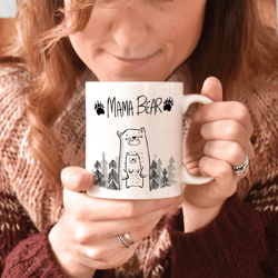 mama bear mug, mum mug, mama bear, mammy mug, gift for mum, baby shower gifts, gift for mother's day coffee mug white