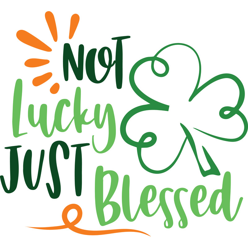 PNG_20-Not Lucky Just Blessed.png
