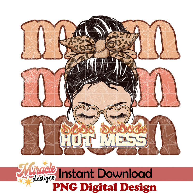 MT10022308-Hot mess mom mom mom sublimation.jpeg