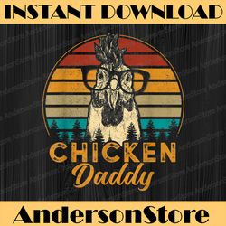 vintage chicken daddy chicken dad father farmer retro best dad daddy father's day happy father's day png sublimation