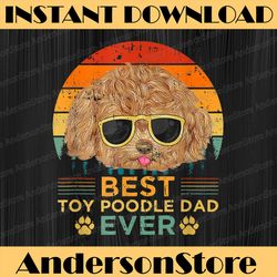 retro style best toy poodle dad ever father's day best dad daddy father's day happy father's day png sublimation