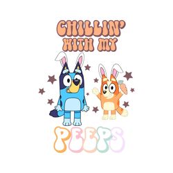 chillin' with my peeps svg happy easter day svg cutting file design