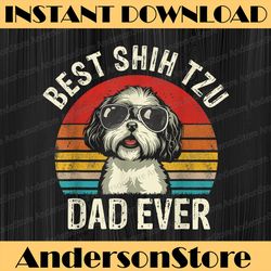 best shih tzu dad ever father's day vintage shih tzu dog best dad daddy father's day happy father's day png sublimation