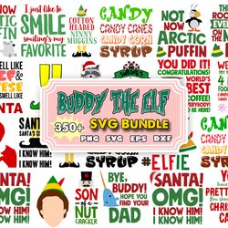350 buddy the elf svg,christmas svg,svg for cricut,christmas bundle,santa svg,pew pew grinches svg