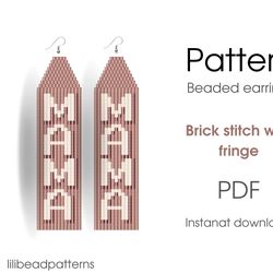 Earring pattern for beading - Brick stitch pattern for beaded fringe earrings - Instant download. Mother's Day pattern