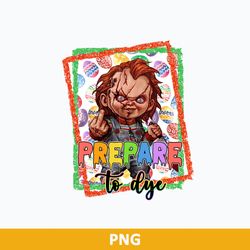 prepare for dye png, easter chucky png, horror easter png, easter killer png, easter halloween png file