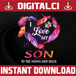 i love my son to the moon and back png autism sublimation, autism support, autism , sublimate, accept png, understand pn