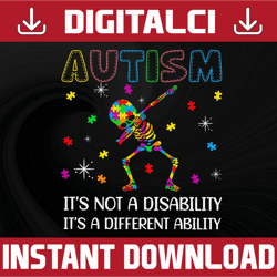 Autism SVG | Dabbing Skeleton SVG | Not A Disability Different Ability | Cricut Cutting File Printable Clipart Vector
