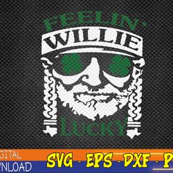 feelin willie lucky st patty's day svg, funny st patricks day svg, bella canvas svg