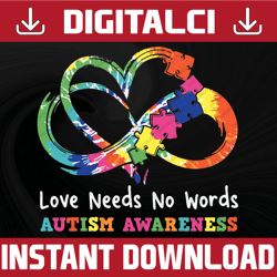 Love Needs No Words PNG, Autism Acceptance, Advocate Awareness, Puzzle Piece, Digital Download, Sublimation Design, Awes