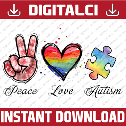 Peace Love Autism Color png file, Digital Download Filem Autism awareness, Tie Dye Awareness Atism