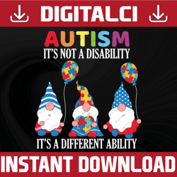 autism it's not a disability, it's a different ability svg, autism gnome, png, svg, cricut file