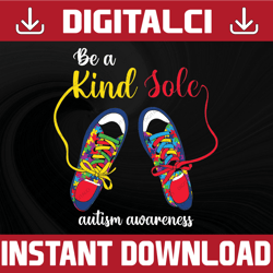 Be A Kind Sole Autism Awareness Rainbow Trendy Png, Autism Awareness Png, Autism Digital, Autism Awareness Png Bundle,