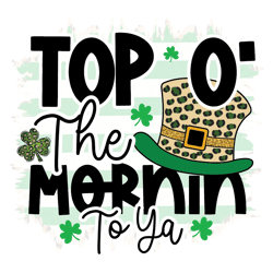 top shamrock png, st patrick's day png, shamrock png, st patricks png, lucky png file cut digital download