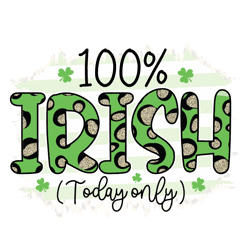 100 irish today shamrock png, st patrick's day png, shamrock png, st patricks png, lucky png file cut digital download