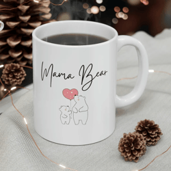 mama bear mug, mum mom mug, mama mug, mama bear, mum mother's day gift, baby shower gift, mum birthday, pregnancy gift