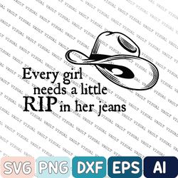 Rip Wheeler Svg, Yellowstone Tv Show, Every Girl Needs A Little Rip In Her Jeans, Rip Wheeler Svg, Yellowstone Crop Svg