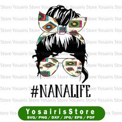 funny nanalife png | nanalife skull with glasses messy bun png sassy mom png png clipart funny mom quote png