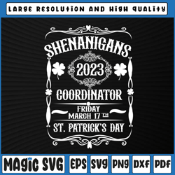 shenanigans coordinator 2023 - st. patrick's day svg, friday march 17th svg, st patricks day, digital download